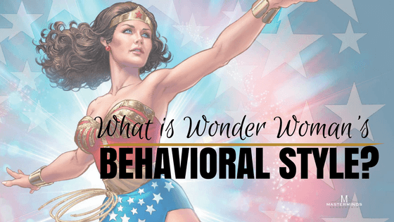 What is Wonder Woman’s Behavioral Style?