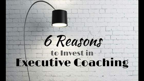6 Reasons CEO’s Invest in Coaching Services