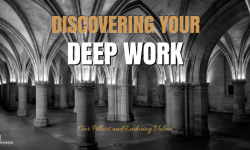 Discovering Your Deep Work