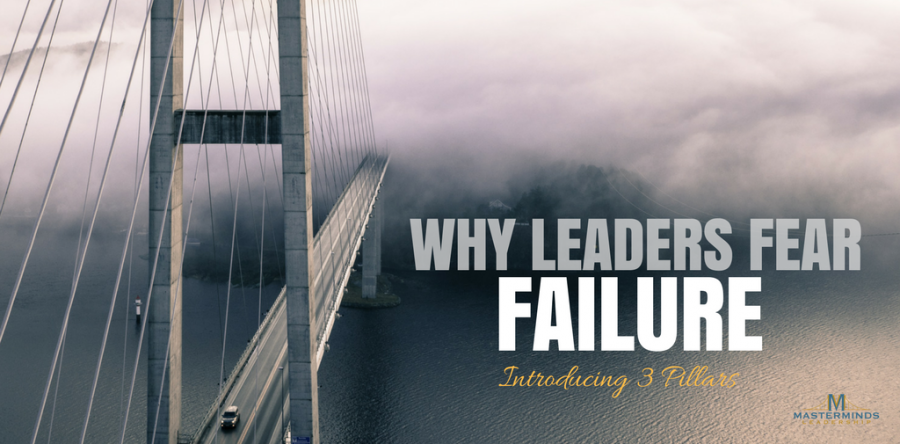 Why Leaders Fear Failure