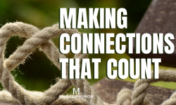 Making Connections that Count